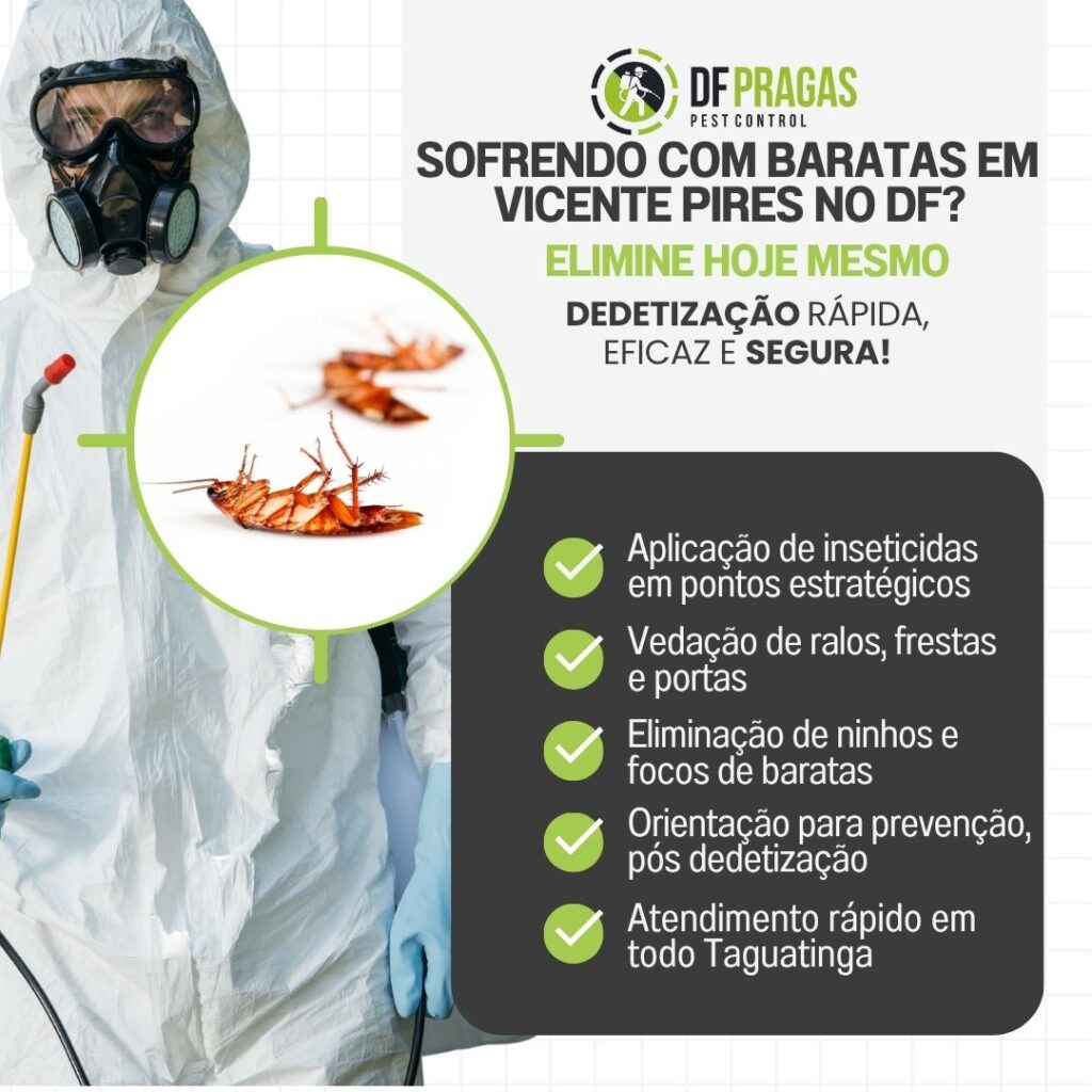 Técnico aplicando inseticida com roupa de proteção ao lado de imagem de baratas mortas e lista de serviços de dedetização de baratas em Vicente Pires, DF.